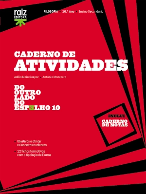 Caderno de atividades / Caderno de notas - Do outro lado do espelho 10 - Filosofia - 10.º ano