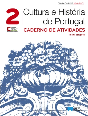 Caderno de Atividades - Cultura e História de Portugal 2 - Níveis B2/C1