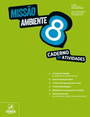 Caderno de Atividades - Missão: Ambiente 8 - Ciências Naturais - 8.º Ano