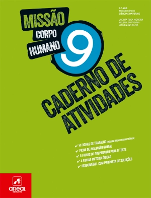 Caderno de Atividades - Missão: Corpo Humano 9  - Ciências Naturais - 9.º Ano