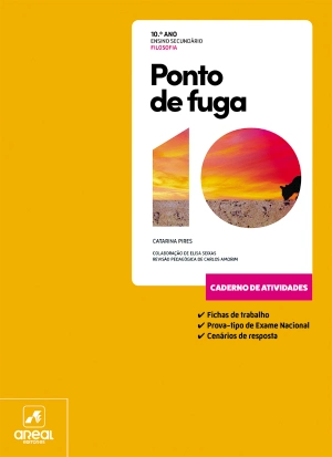 Caderno de Atividades - Ponto de Fuga 10 - Filosofia 10 - 10.º Ano