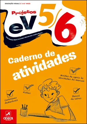 Caderno de Atividades - Projetos EV 5/6 - Educação Visual - 5.º e 6.º Anos