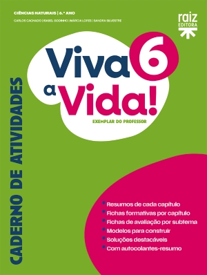 Caderno de atividades - Viva a Vida! 6 - Ciências Naturais - 6.º ano