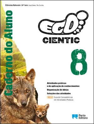 Caderno do Aluno/Guia de Competências em Atividades Práticas - ECOCienTIC - Ciências Naturais - 8.º Ano