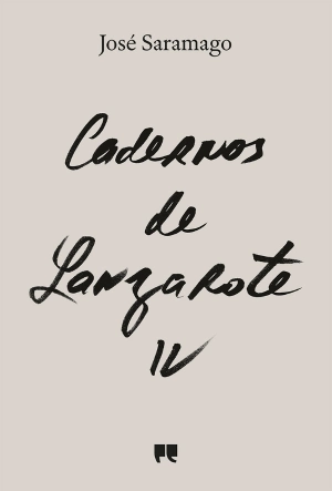 Cadernos de Lanzarote - Diário IV
