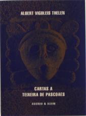 Cartas a Teixeira de Pascoaes