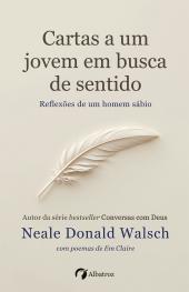 Cartas a um jovem em busca de sentido