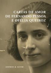 Cartas de Amor de Fernando Pessoa e Ofélia Queiroz
