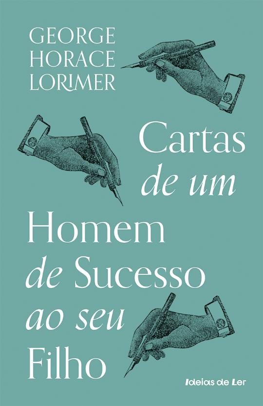 Cartas de um homem de sucesso ao seu filho