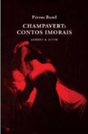 Champavert: Contos Imorais