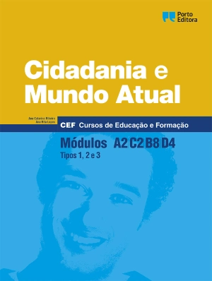 Cidadania e Mundo Atual - Módulos A2, C2, B8 e D4 - e-Manual