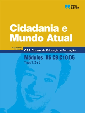 Cidadania e Mundo Atual - Módulos B6, C8, C10 e D5 - e-Manual