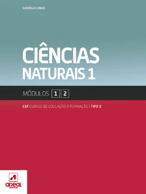 Ciências Naturais 1 - Módulos 1 e 2 - Cursos de Educação e Formação