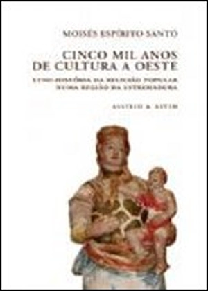 Cinco Mil Anos de Cultura a Oeste