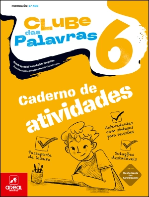 Clube das Palavras 6 - Português - 6.º Ano - Caderno de Atividades Digital