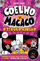 Coelho vs. Macaco - O Texugo Maníaco