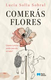 Comerás flores