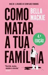 Como matar a tua família