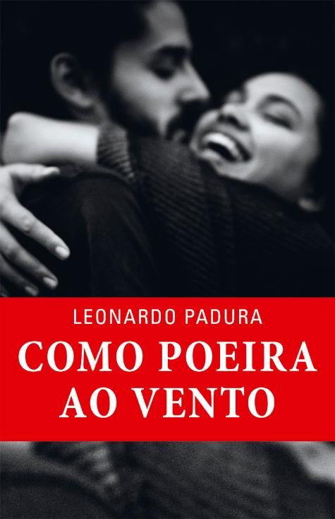 Como poeira ao vento