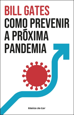 Como prevenir a próxima pandemia