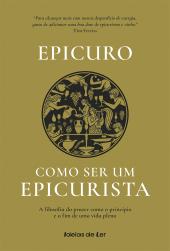 Como ser um Epicurista