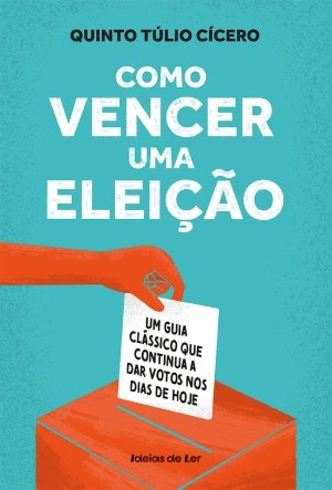 Como vencer uma eleição