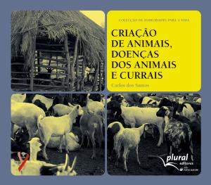 Criação de Animais, Doenças Dos Animais e Currais