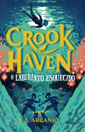 Crookhaven: O labirinto esquecido