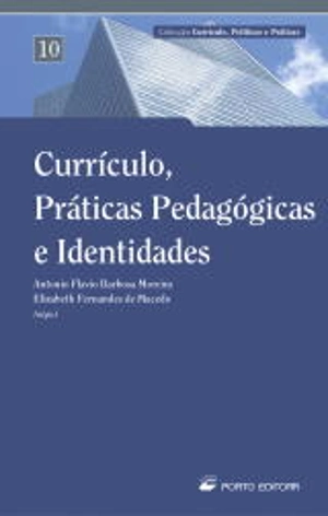 Currículo, Práticas Pedagógicas e Identidades