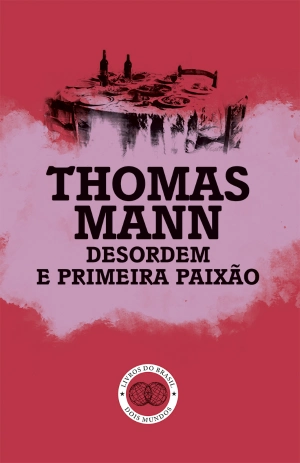Desordem e Primeira Paixão