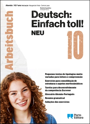Deutsch: Einfach Toll! NEU - Alemão - Iniciação - 10.º ano - Caderno de Atividades Digital