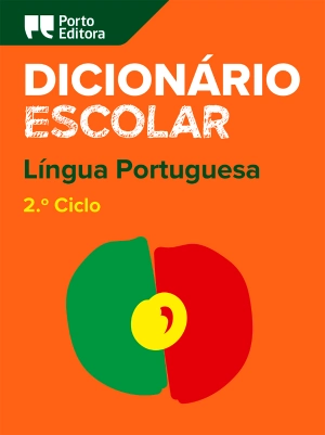 Dicionário Escolar da Língua Portuguesa - Porto Editora