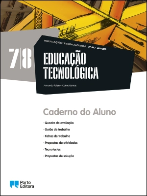 Educação Tecnológica - 7.º e 8.º Anos - Caderno de Atividades Digital