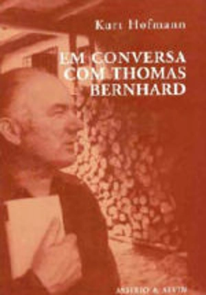 Em Conversa com Thomas Bernhard