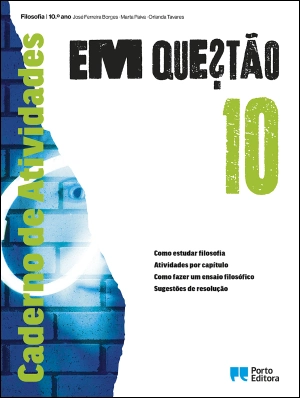 Em Questão - Filosofia - 10.º Ano - Caderno de Atividades Digital