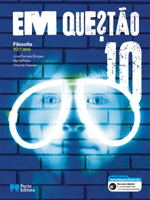 Em Questão - Filosofia - 10.º Ano - Manual Digital