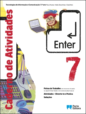 Enter - Tecnologias de Informação e Comunicação - 7.º ano - Caderno de Atividades Digital