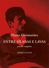 Entre Sílabas e Lavas