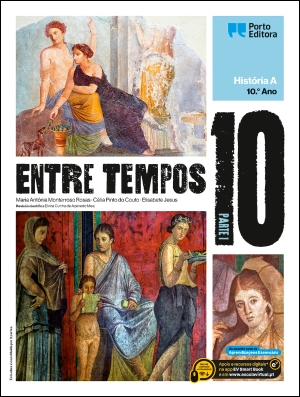 Entre Tempos - História A - 10.º Ano