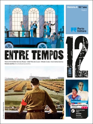 Entre Tempos - História A - 12.º Ano - Manual Digital