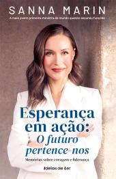 Esperança em ação: O futuro pertence-nos