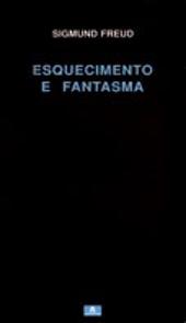 Esquecimento e Fantasma