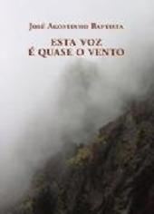 Esta Voz é Quase o Vento
