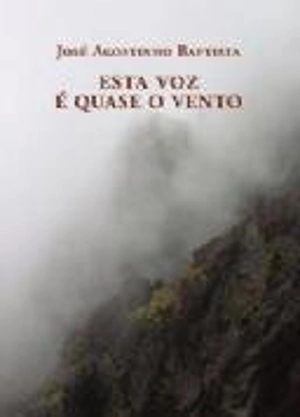Esta Voz é Quase o Vento