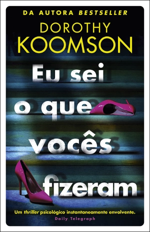 Eu sei o que vocês fizeram