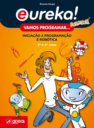Eureka! Vamos programar - 3.º e 4.º Anos