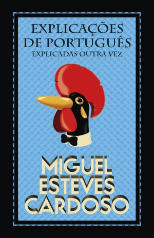 Explicações de Português explicadas outra vez