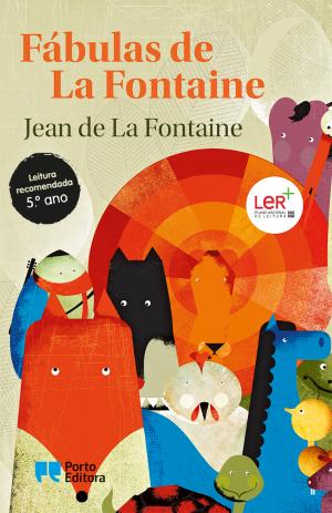 Fábulas de La Fontaine, Jean de La Fontaine - Porto Editora