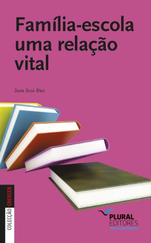 Família-Escola, uma relação vital