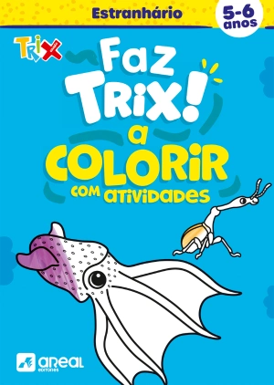 Faz Trix a colorir o Estranhário (5-6 anos)